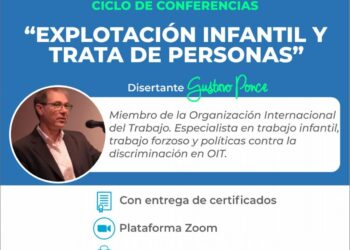 CICLO DE CONFERENCIAS: EXPLOTACIÓN INFANTIL Y TRATA DE PERSONAS