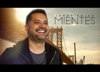 JORGE ROJAS PRESENTA SU NUEVA CANCIÓN «MIENTES»