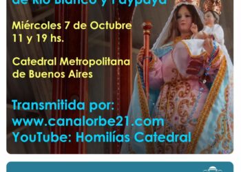 HONRAS A LA VIRGEN DE RÍO BLANCO Y PAYPAYA EN LA CATEDRAL DE BUENOS AIRES
