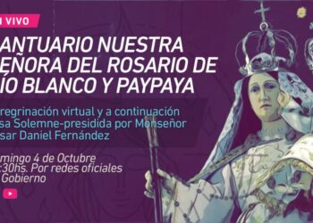 MISA VIRTUAL EN HONOR A NUESTRA SEÑORA DEL ROSARIO DE RIO BLANCO Y PAYPAYA