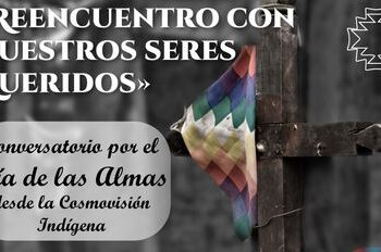 Conversatorio:Día de las Almas desde la Cosmovisión Indígena