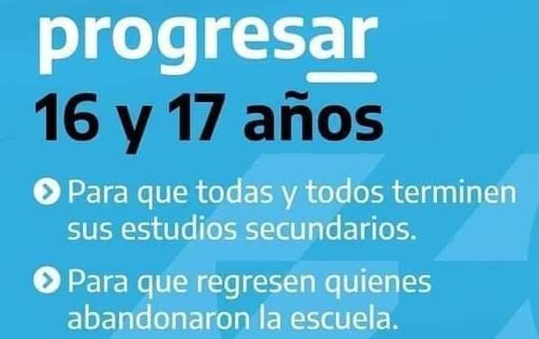 San Antonio con inscripciones abiertas para nuevos ingresos al “Progresar” para 16 y 17 años.