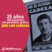 A 25 años de su crimen ¡José Luis Cabezas Presente!