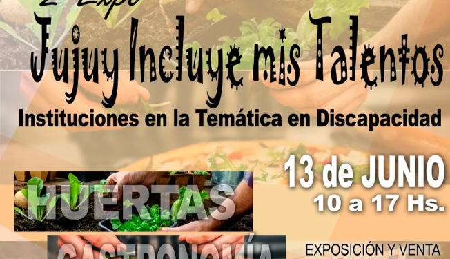 2ª Expo «Jujuy Incluye mis Talentos»