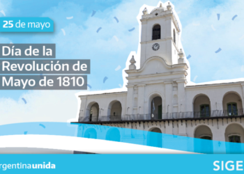 25 de mayo: ¡Feliz Día de la Patria!