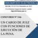 Llaman a inscripción para la cobertura de un cargo de juez con funciones de ejecución de la pena